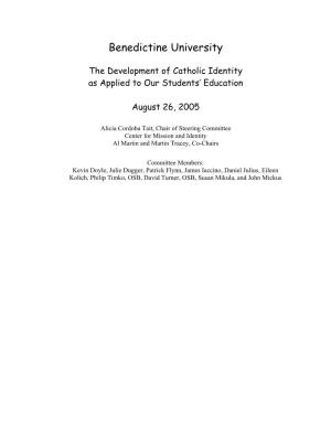 The Development of Catholic Identity As Applied to Our Students' Education August 26, 2005
