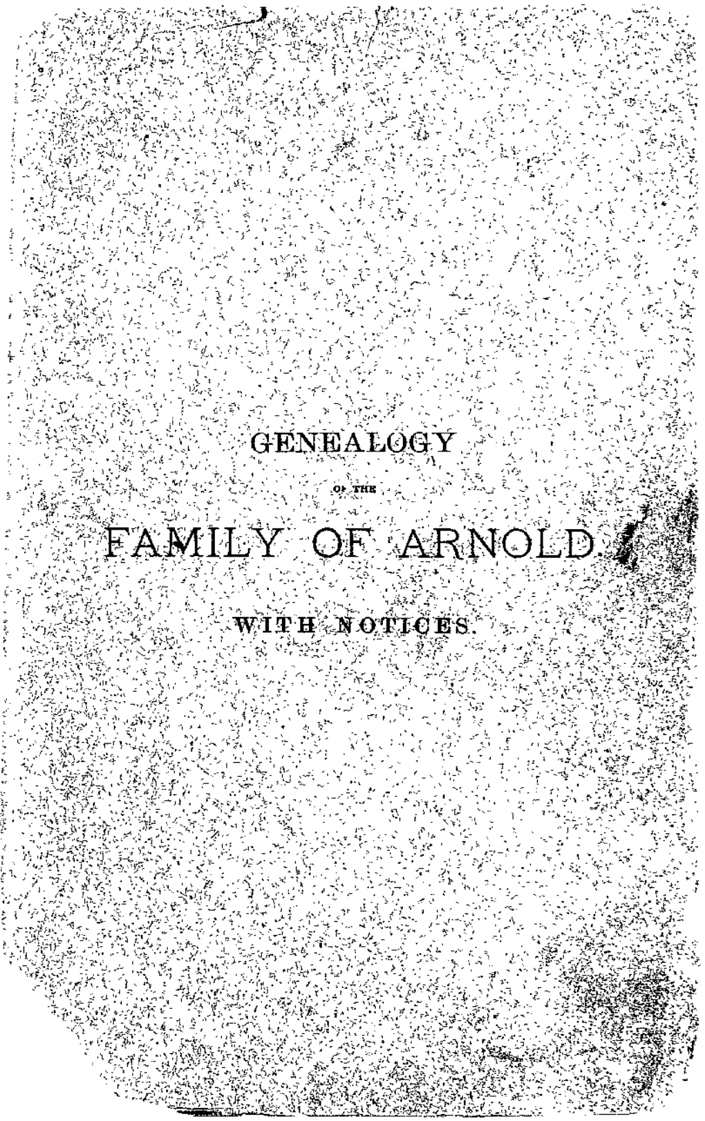 Genealogy of the Family of Arnold in Europe and America