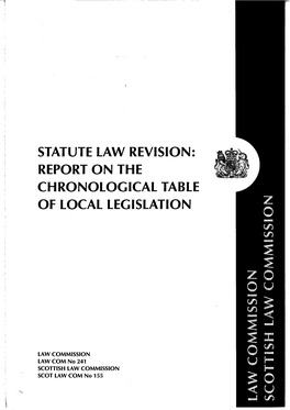 STATUTE LAW REVISION: REPORT on the I CHRONOLOGICAL TABLE of LOCAL LEGISLATION