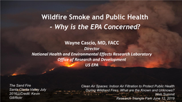Wildfire Smoke and Public Health - Why Is the EPA Concerned?