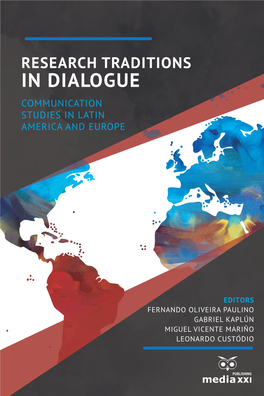 Research Traditions in Dialogue Communication Studies in Latin America and Europe