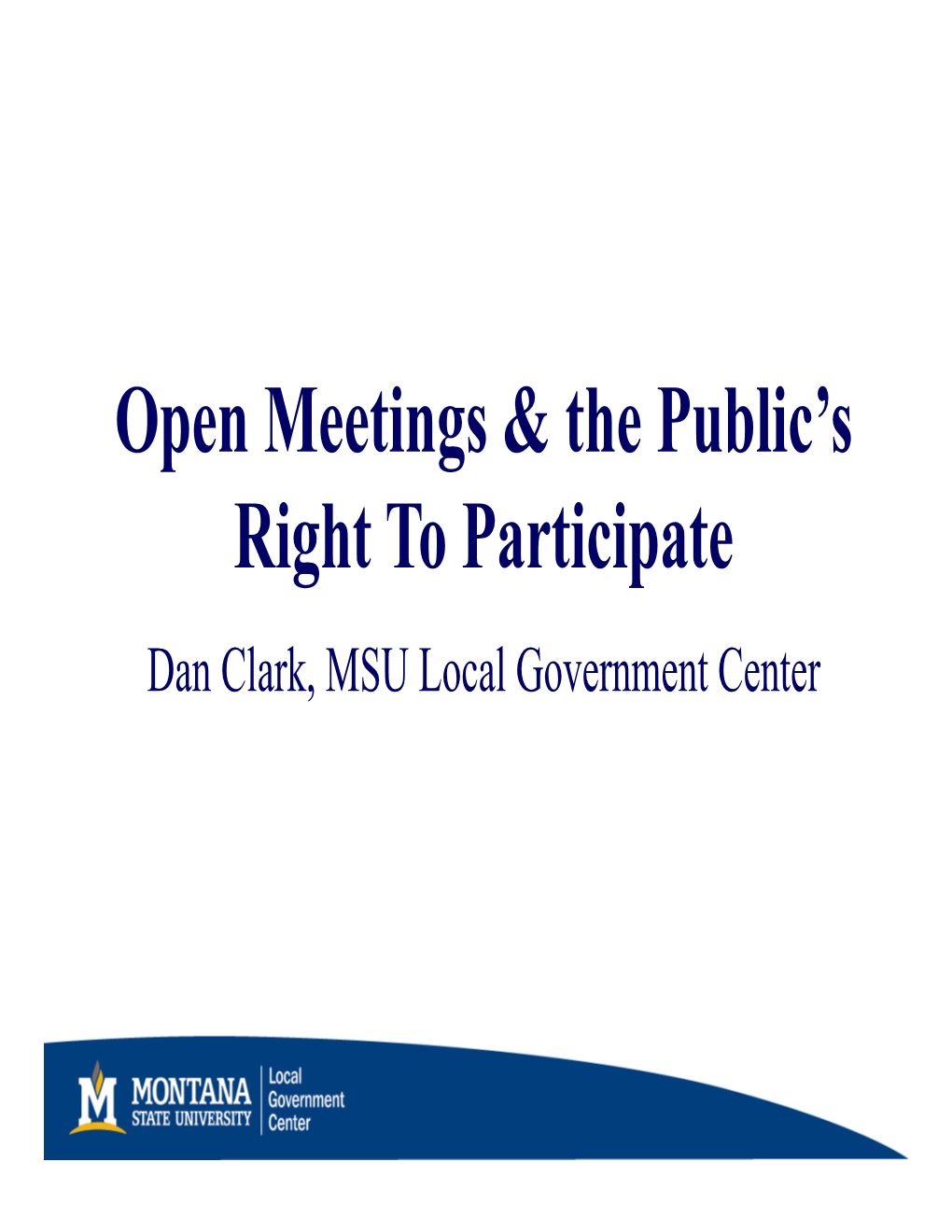 Open Meetings & the Public's Right to Participate