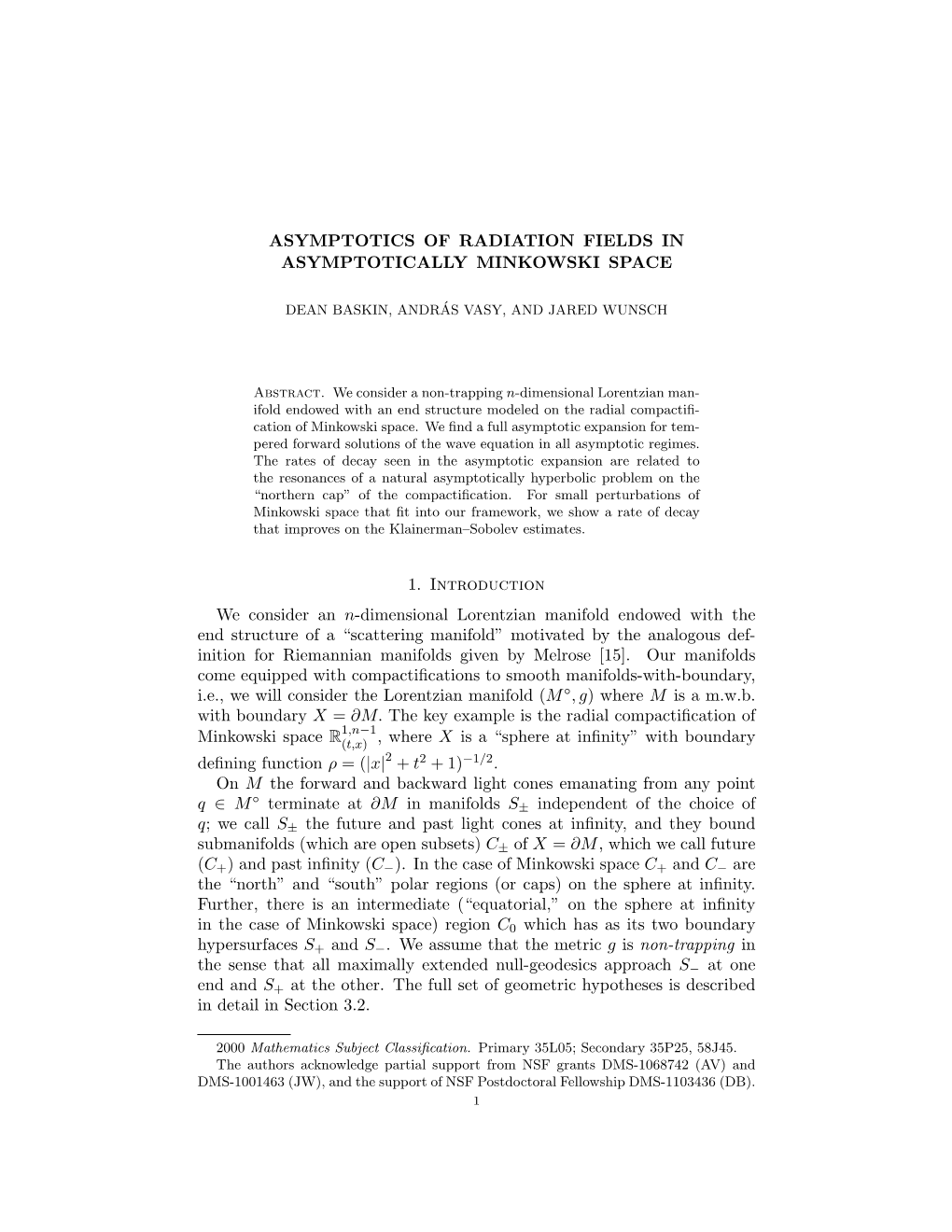 ASYMPTOTICS of RADIATION FIELDS in ASYMPTOTICALLY MINKOWSKI SPACE 1. Introduction We Consider an N-Dimensional Lorentzian Manifo