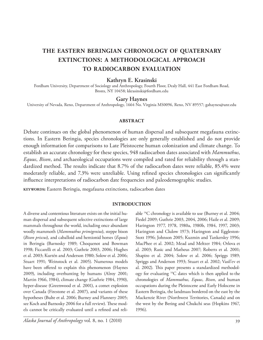 The Eastern Beringian Chronology of Quaternary Extinctions: a Methodological Approach to Radiocarbon Evaluation Kathryn E