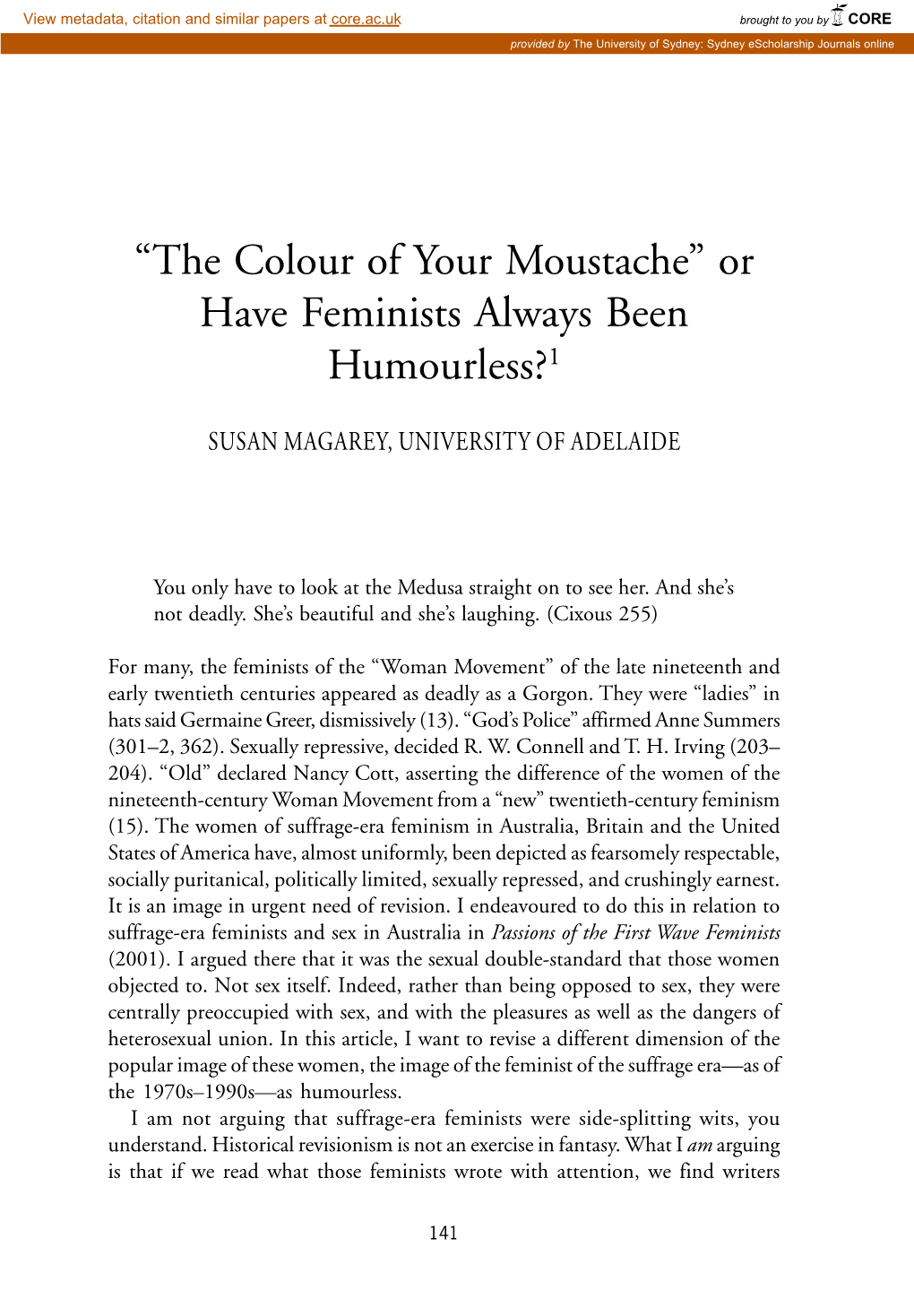 “The Colour of Your Moustache” Or Have Feminists Always Been Humourless?1