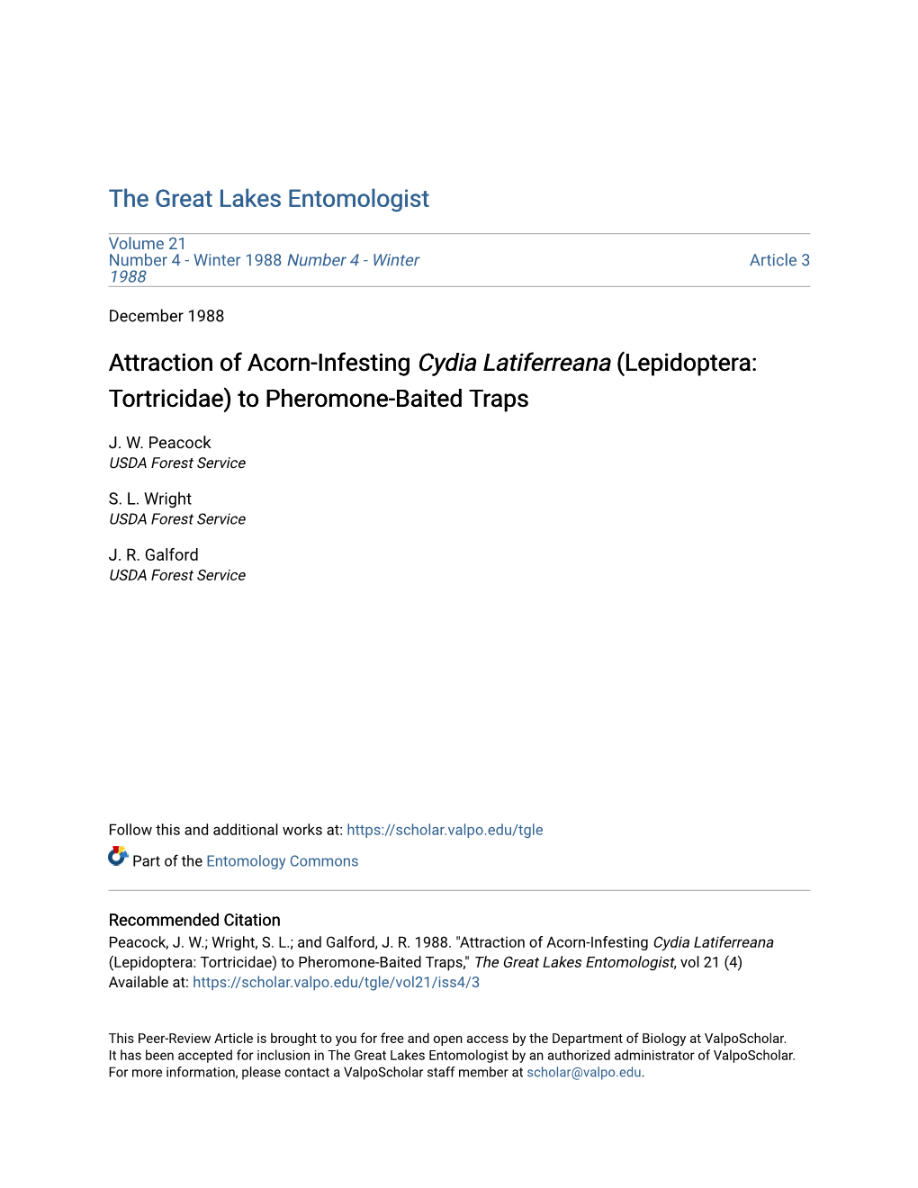 Attraction of Acorn-Infesting Cydia Latiferreana (Lepidoptera: Tortricidae) to Pheromone-Baited Traps