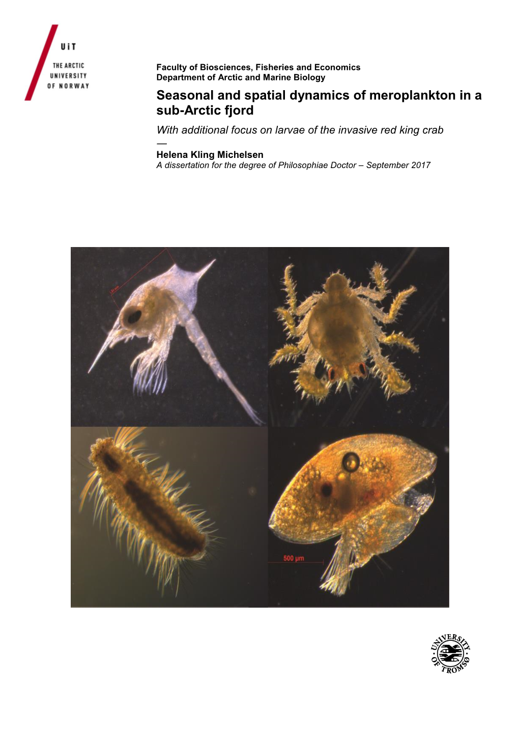 Seasonal and Spatial Dynamics of Meroplankton in a Sub-Arctic Fjord