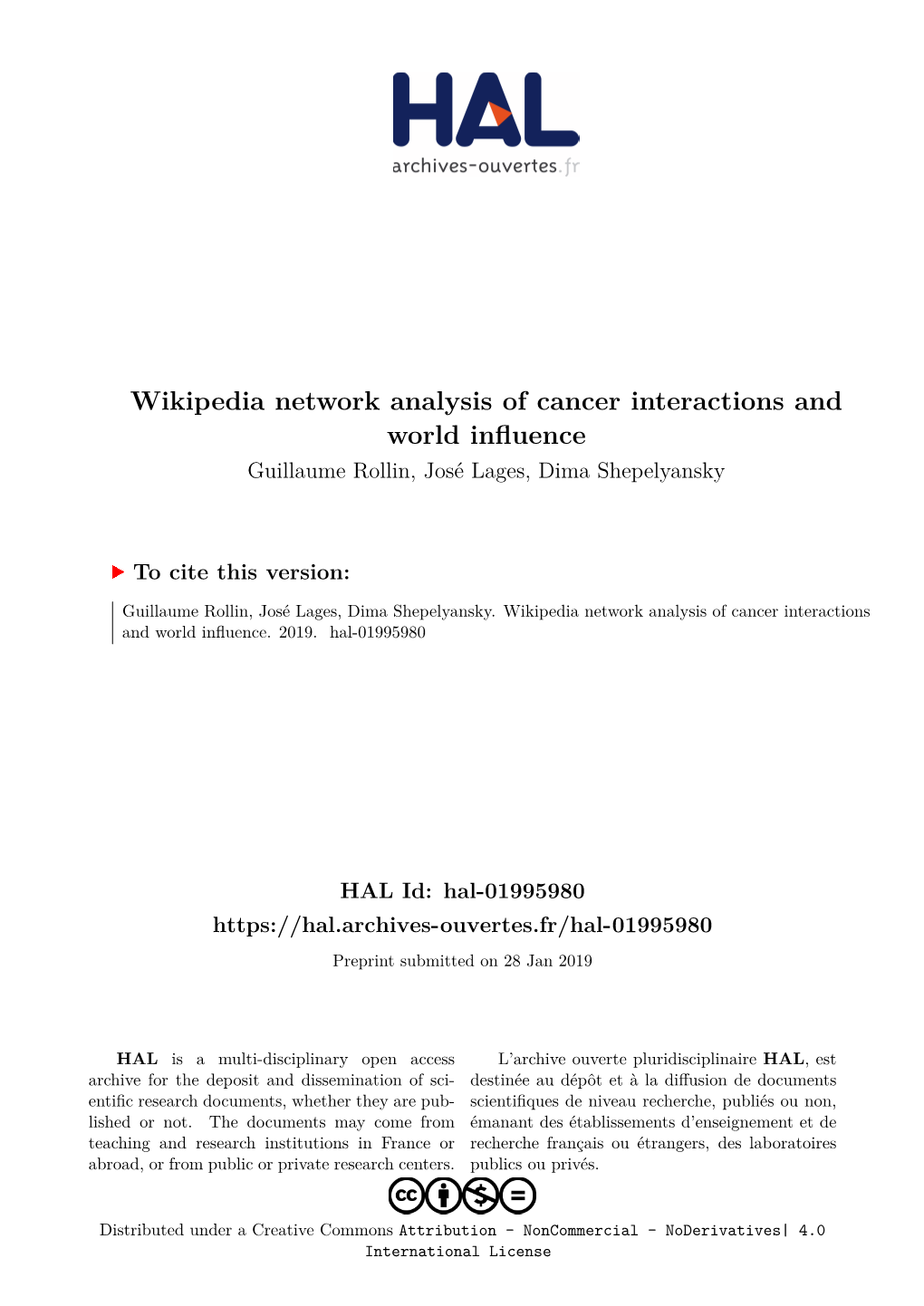 Wikipedia Network Analysis of Cancer Interactions and World Influence Guillaume Rollin, José Lages, Dima Shepelyansky