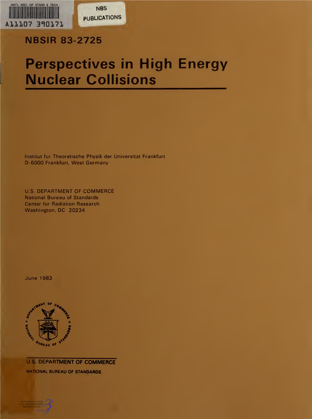 Perspectives in High Energy Nuclear Collisions