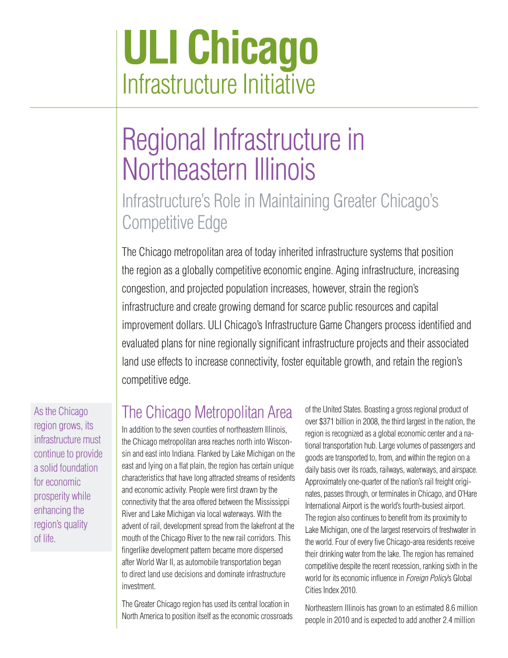 ULI Chicago Infrastructure Initiative Regional Infrastructure in Northeastern Illinois Infrastructure’S Role in Maintaining Greater Chicago’S Competitive Edge