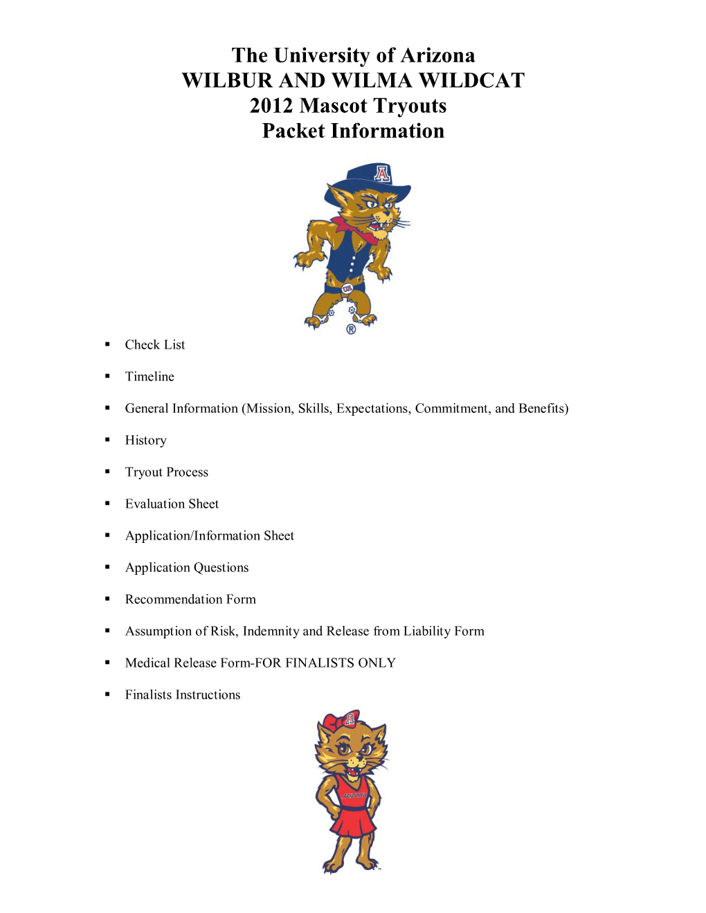 The University of Arizona WILBUR and WILMA WILDCAT 2012 Mascot Tryouts Packet Information