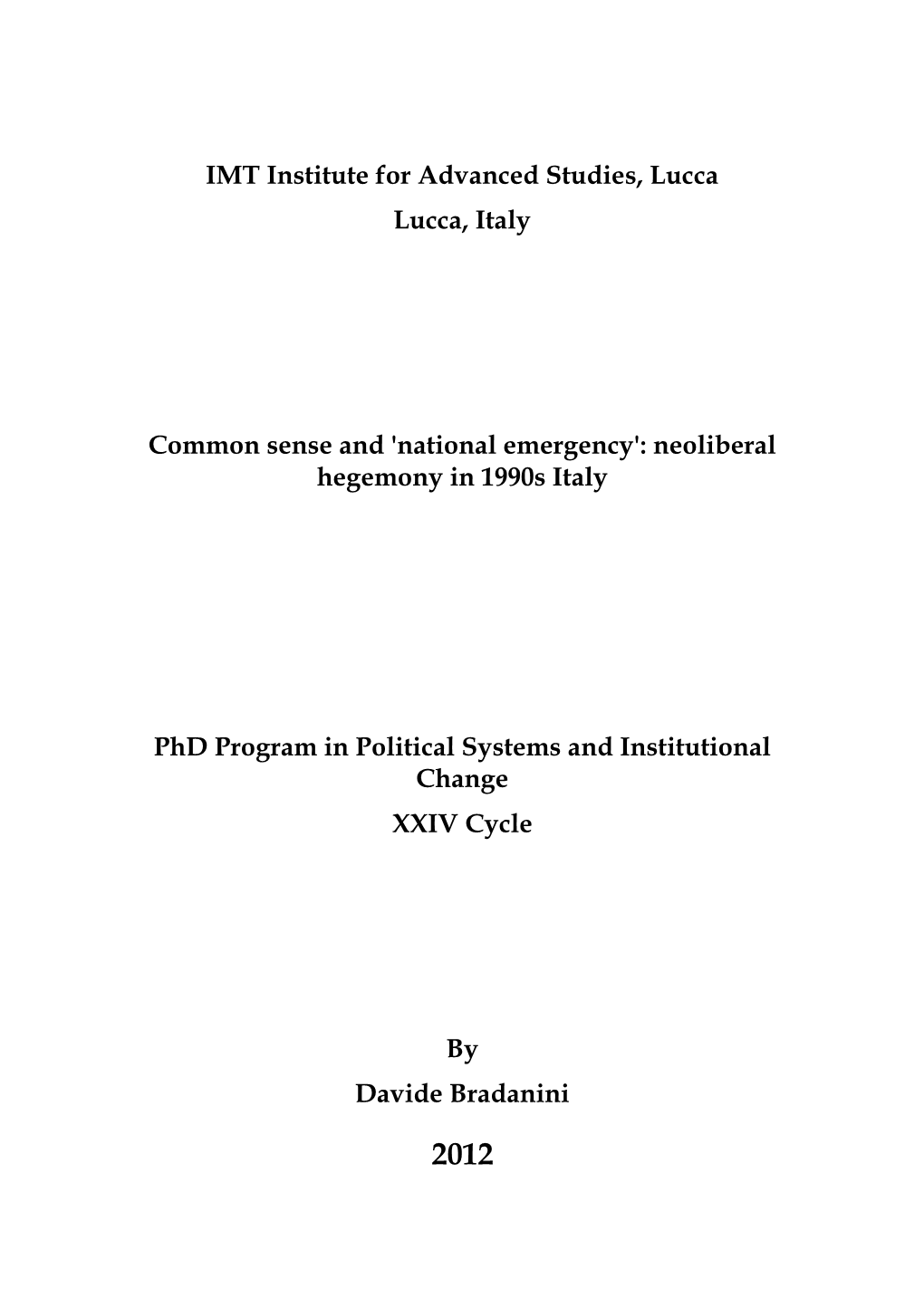 Neoliberal Hegemony in 1990S Italy