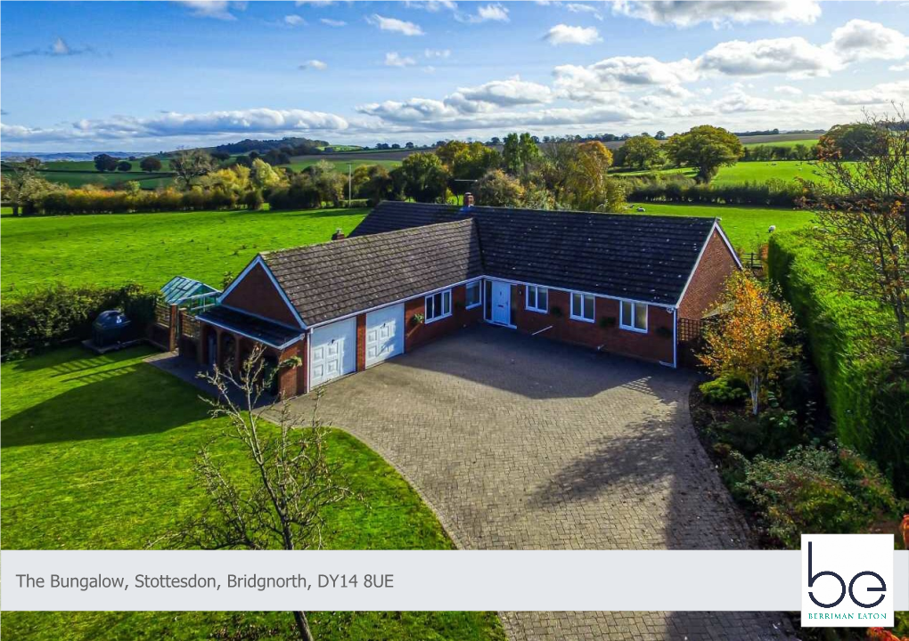 The Bungalow, Stottesdon, Bridgnorth, DY14