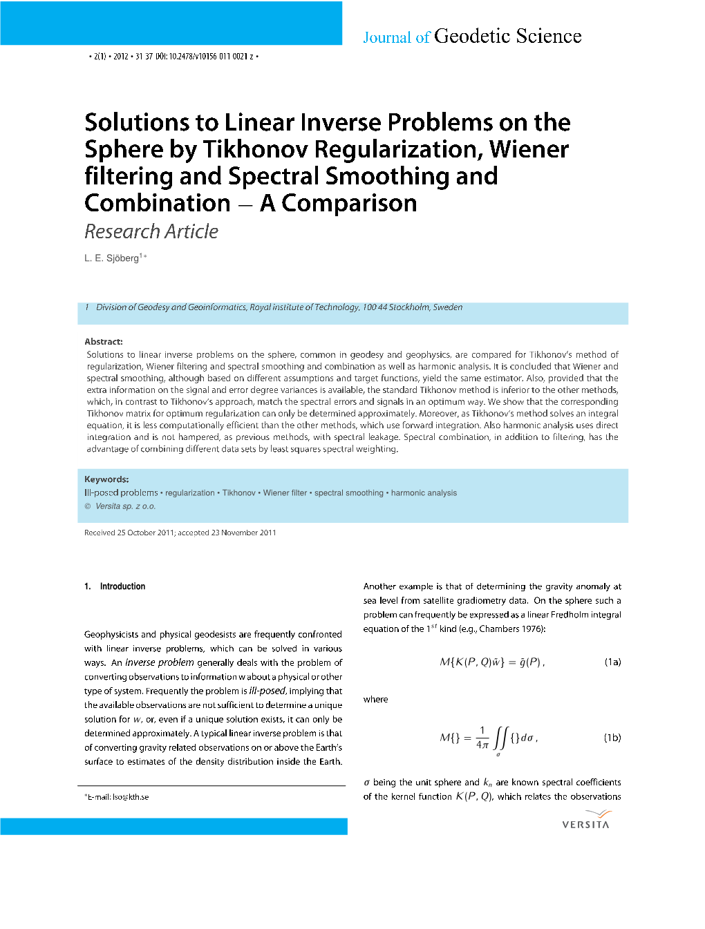 Solutions to Linear Inverse Problems on the Sphere by Tikhonov Regularization, Wiener Filtering and Spectral Smoothing and Combination − a Comparison Research Article