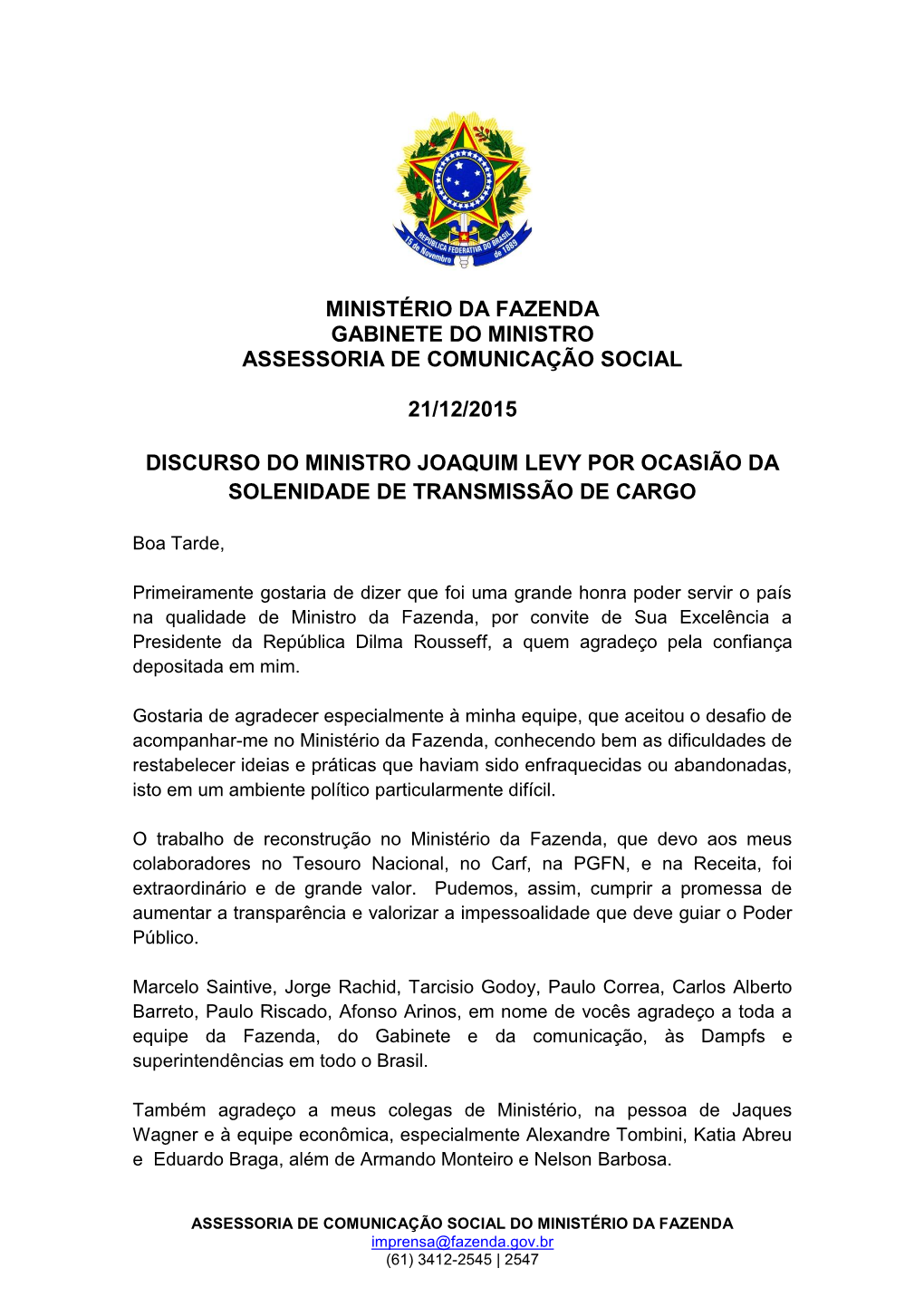 Ministério Da Fazenda Gabinete Do Ministro Assessoria De Comunicação Social