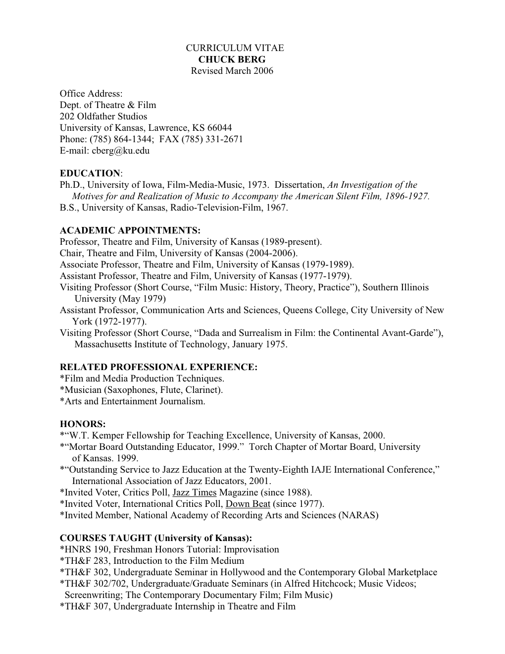 CURRICULUM VITAE CHUCK BERG Revised March 2006 Office Address