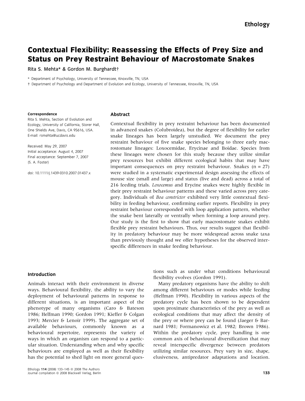 Reassessing the Effects of Prey Size and Status on Prey Restraint Behaviour of Macrostomate Snakes Rita S