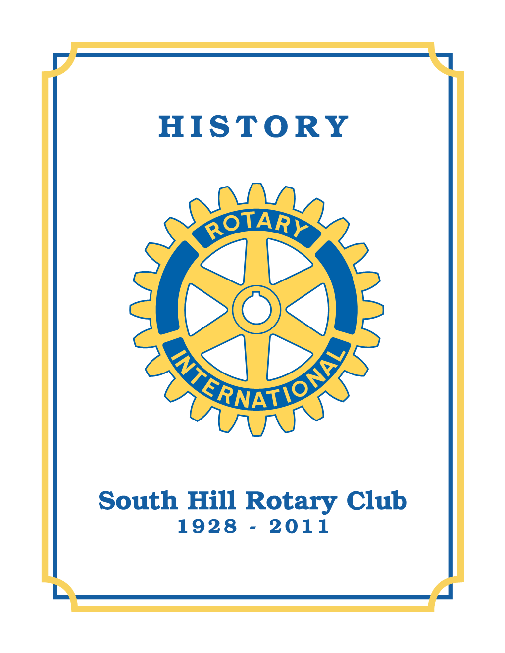 South Hill Rotary Club 1928 - 2011