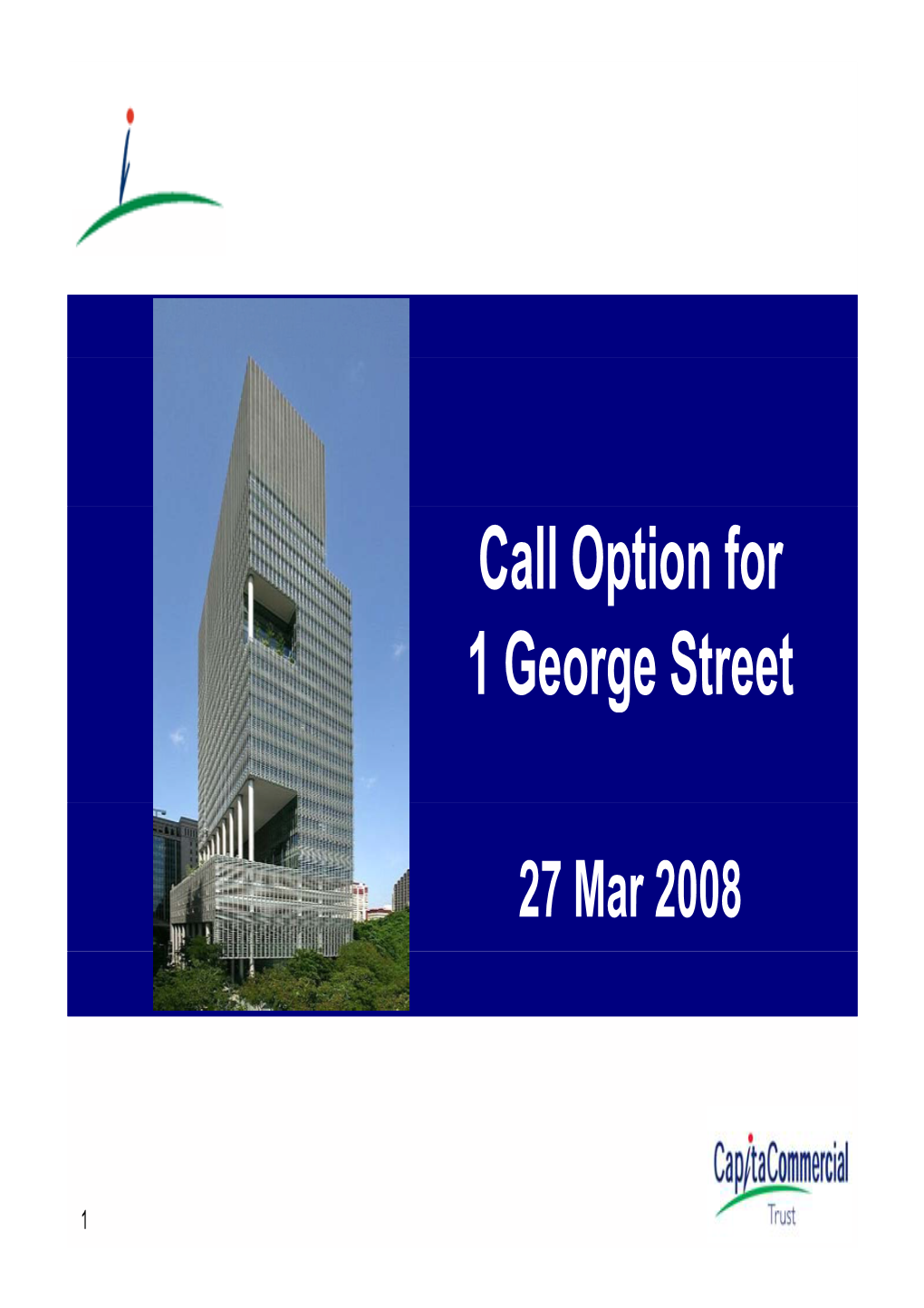 Call Option for 1 George Street