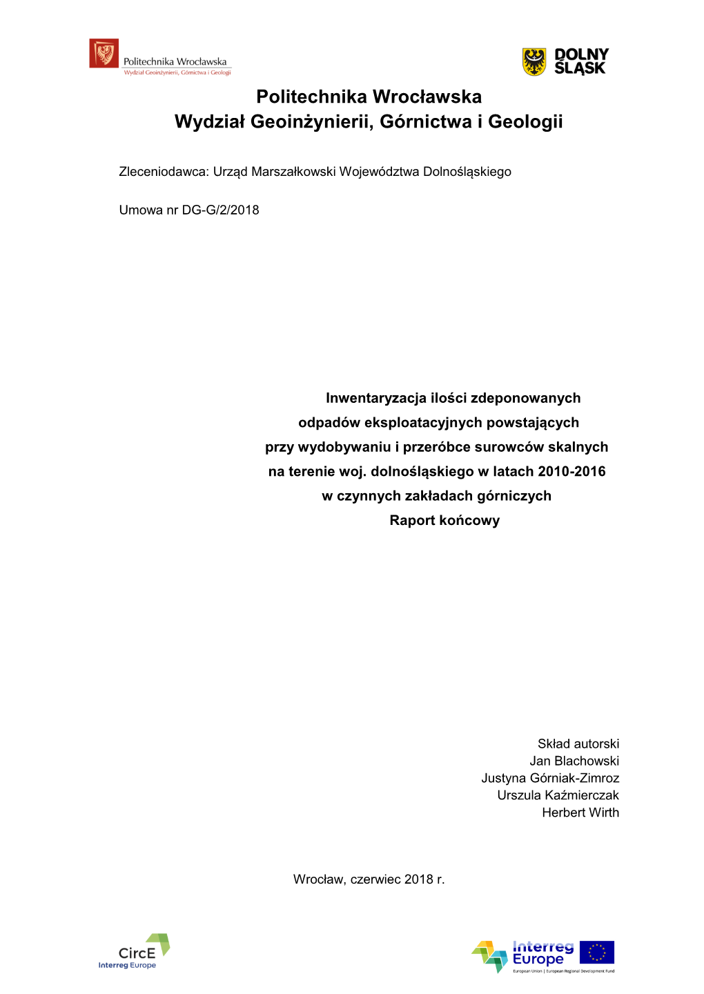 Politechnika Wrocławska Wydział Geoinżynierii, Górnictwa I Geologii