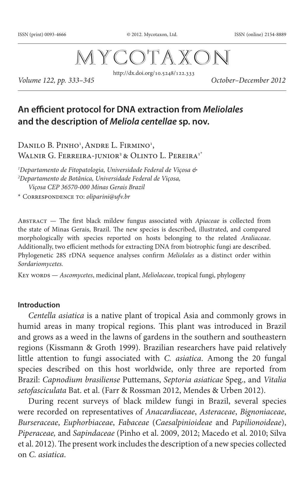 An Efficient Protocol for DNA Extraction from <I>Meliolales</I> and the Description of <I>Meliola Centellae<