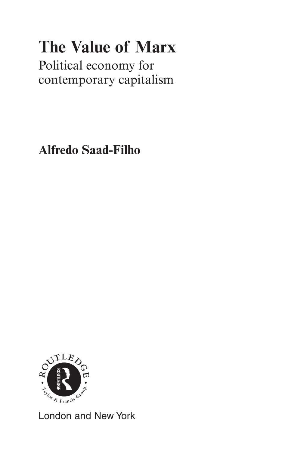 The Value of Marx: Political Economy for Contemporary Capitalism
