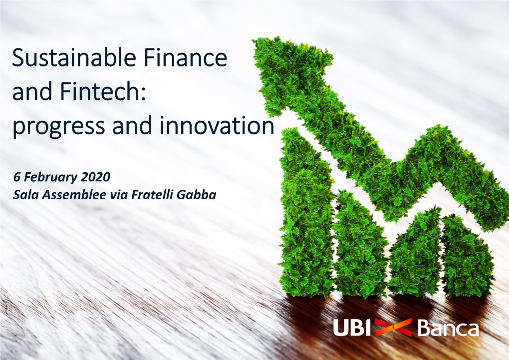 Sustainable Finance and Fintech: Progress and Innovation, 6 February 2020