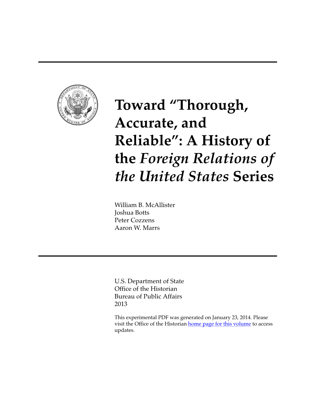 “Thorough, Accurate, and Reliable”: a History of the Foreign Relations of the United States Series