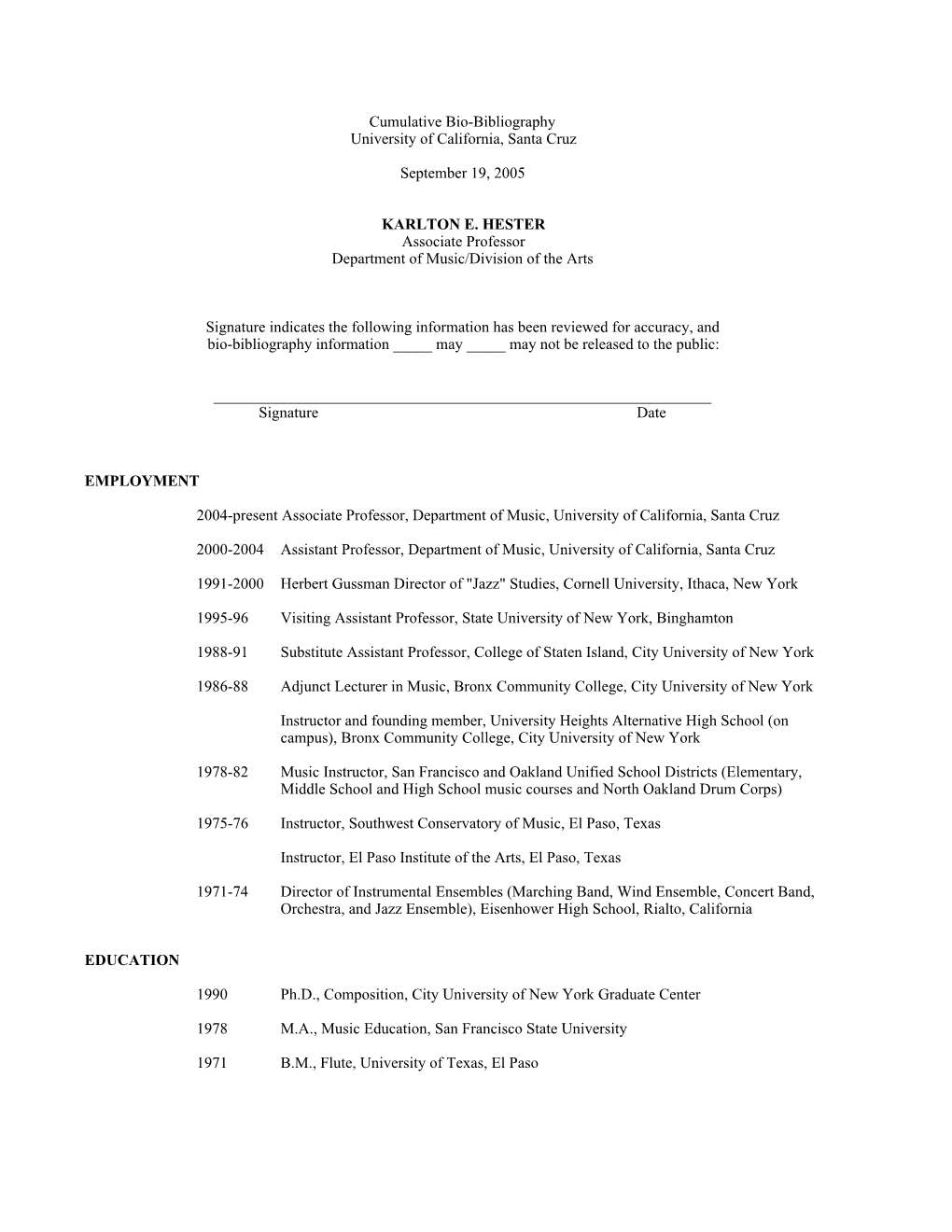 Cumulative Bio-Bibliography University of California, Santa Cruz