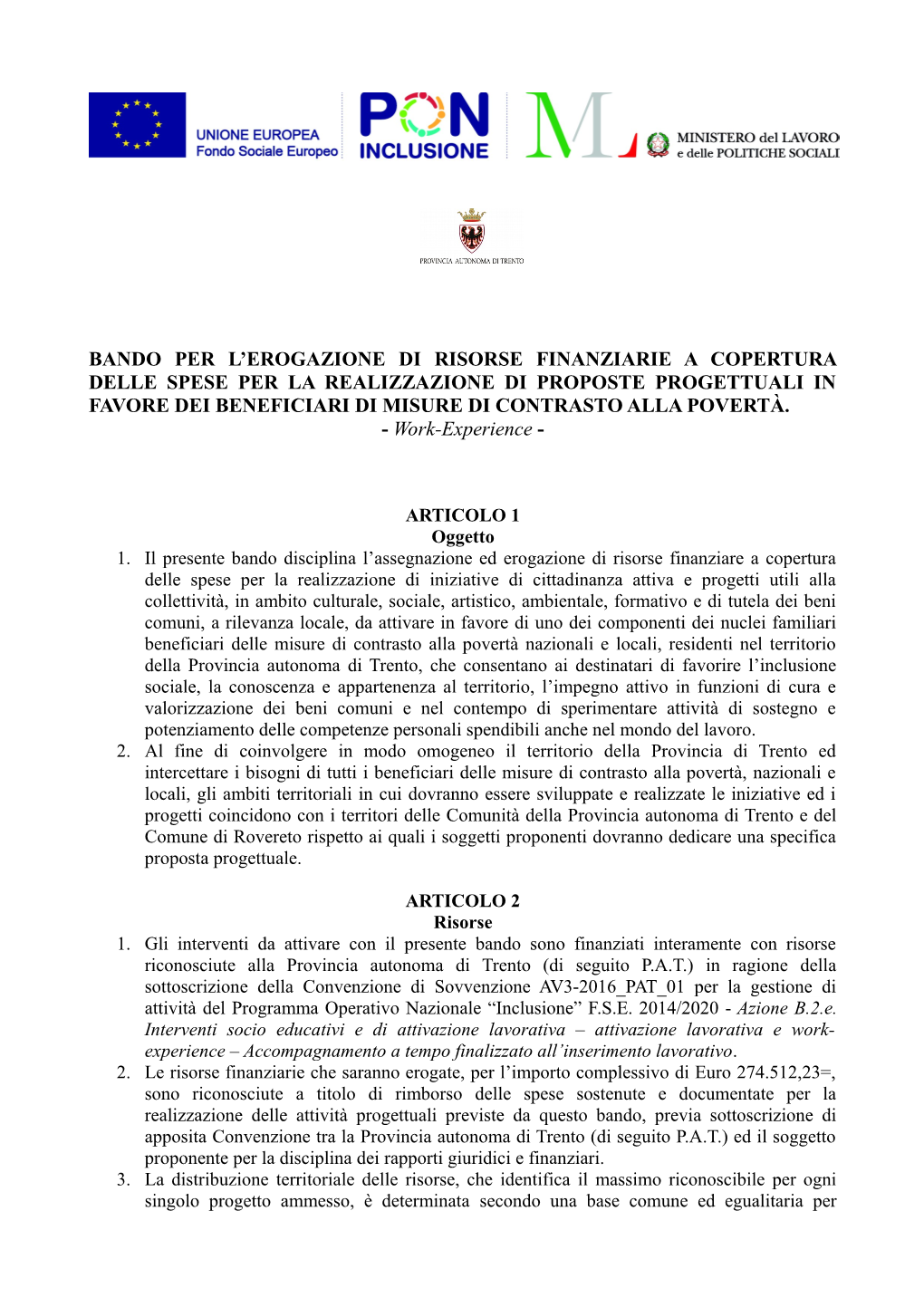 Bando Per L'erogazione Di Risorse Finanziarie a Copertura