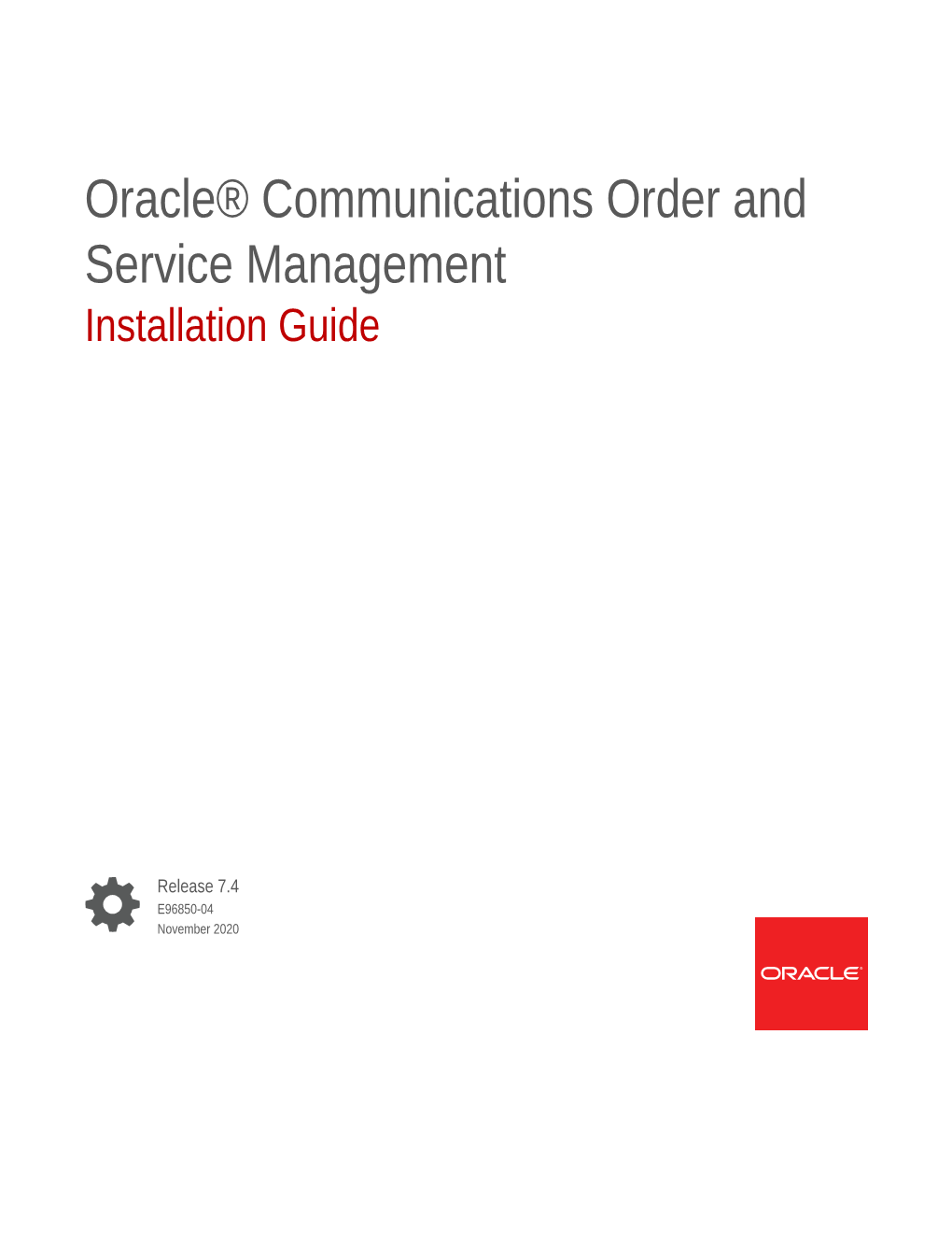 Oracle® Communications Order and Service Management Installation Guide