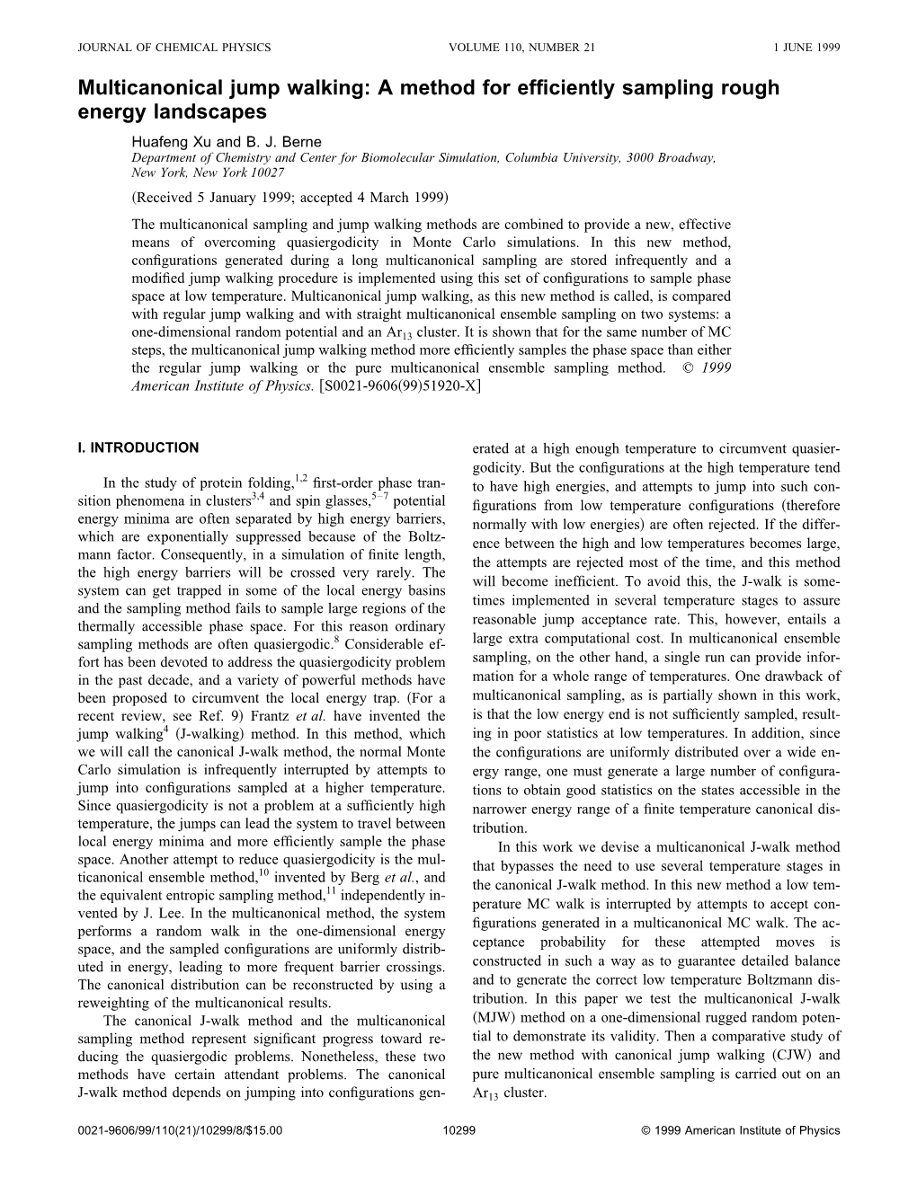 Multicanonical Jump Walking: a Method for Efﬁciently Sampling Rough Energy Landscapes Huafeng Xu and B