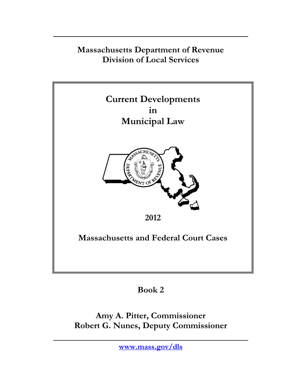 Current Developments in Municipal Law