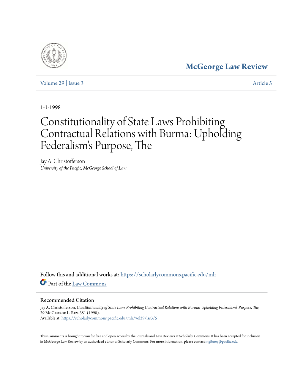 Constitutionality of State Laws Prohibiting Contractual Relations with Burma: Upholding Federalism's Purpose, the Jay A