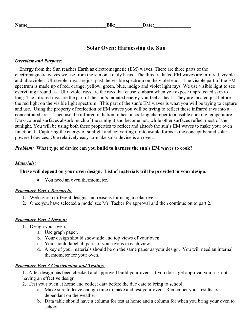 Build a Solar Oven Rubric: Oven & Data Are Due After Spring Break