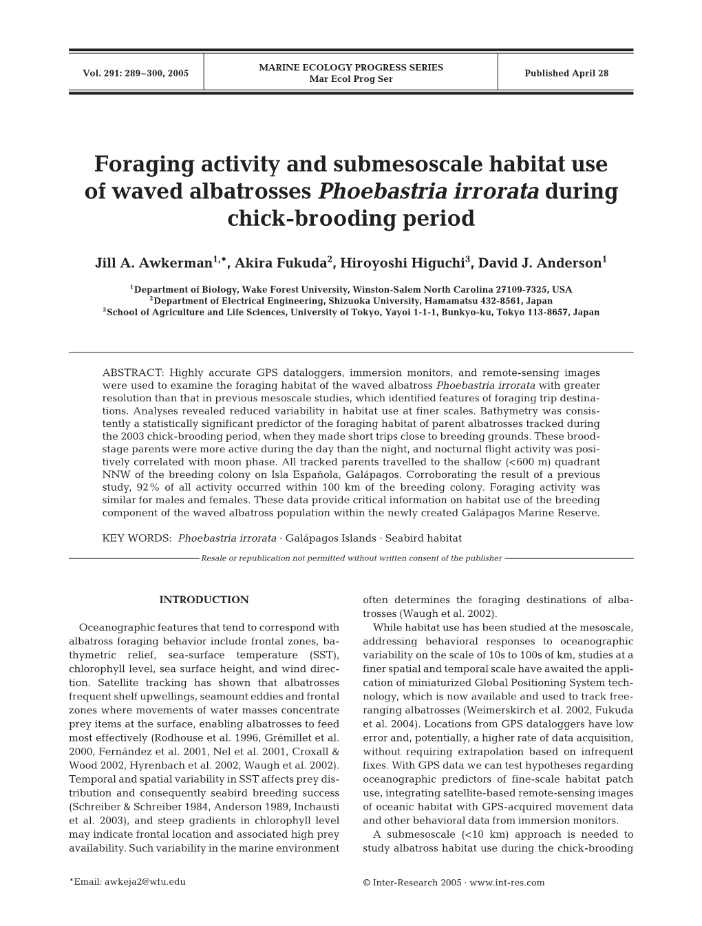 Foraging Activity and Submesoscale Habitat Use of Waved Albatrosses Phoebastria Irrorata During Chick-Brooding Period