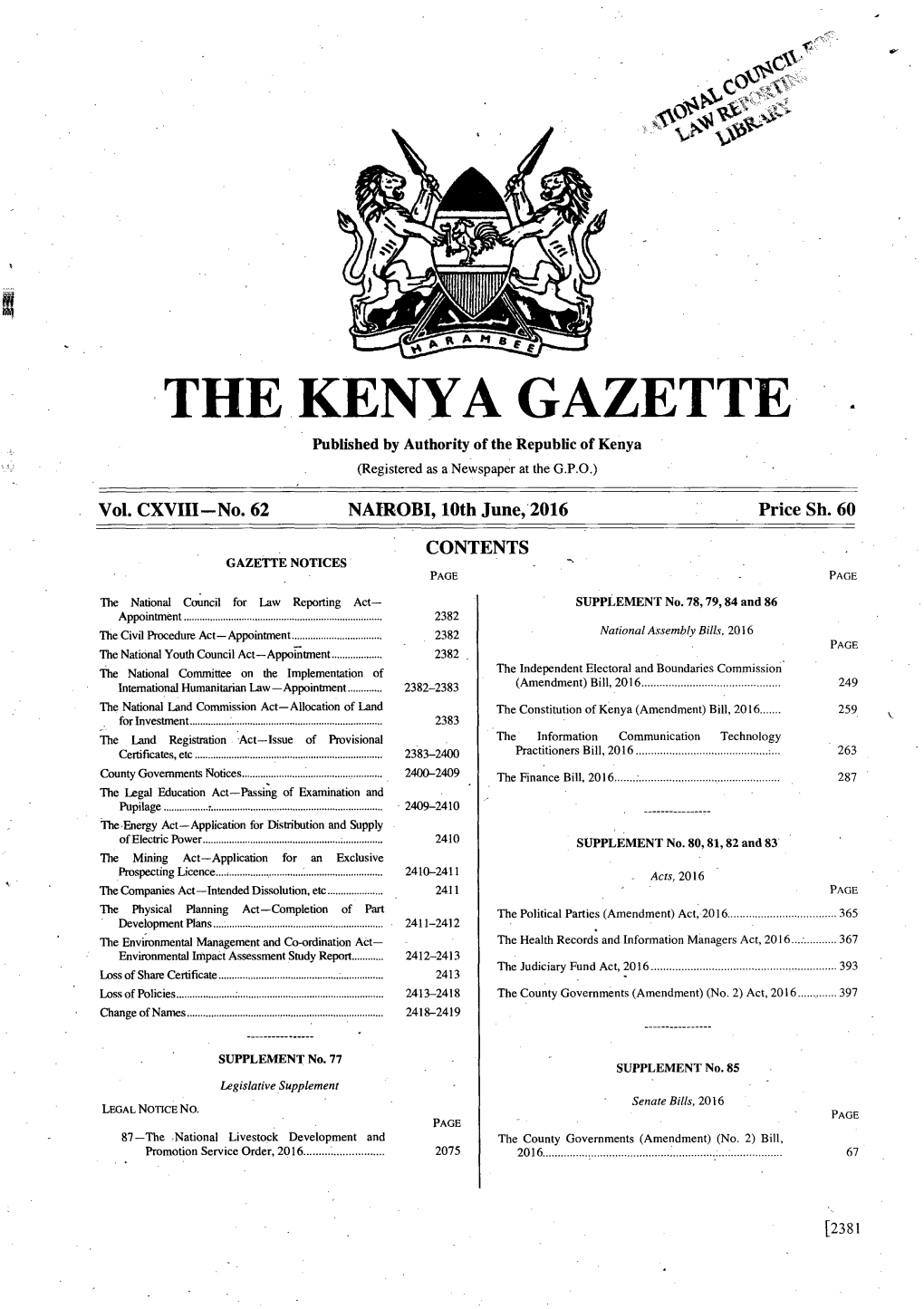 THE.. KENYA GAZETTE• Published by Authority of the Republic of Kenya (Registered As a Newspaper at the G.P.O.)