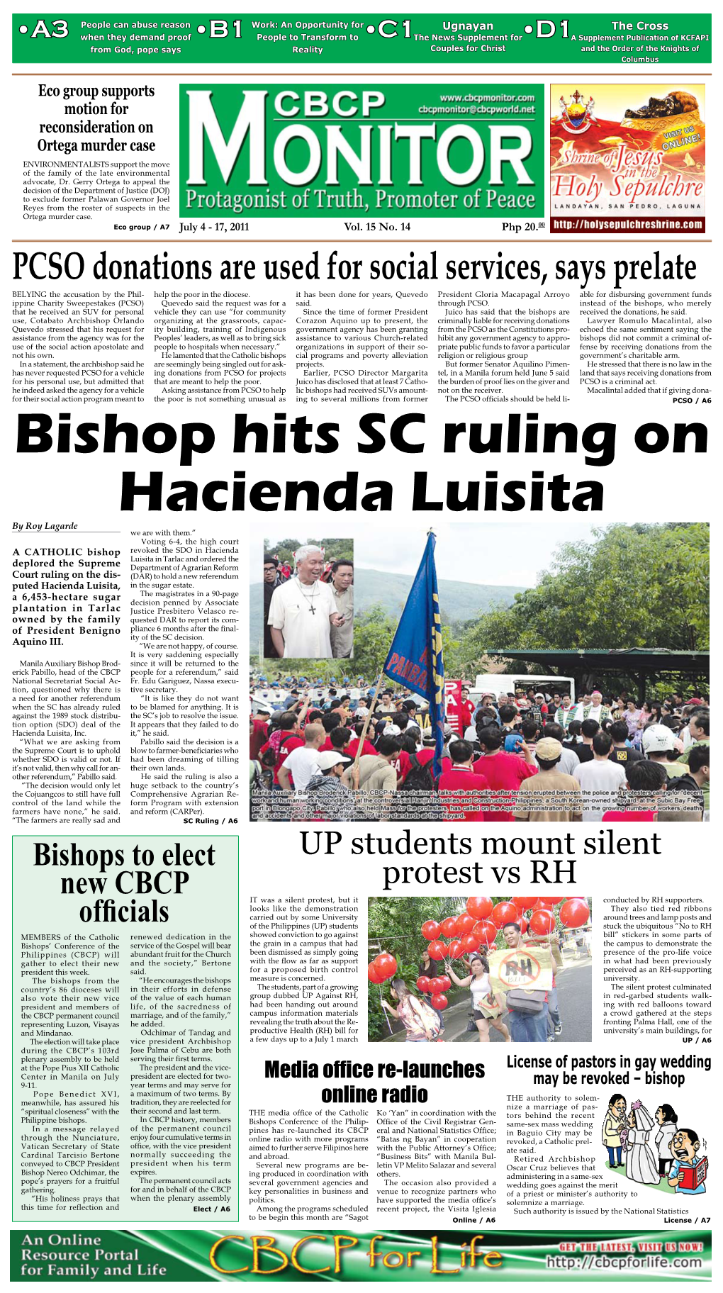 PCSO Donations Are Used for Social Services, Says Prelate BELYING the Accusation by the Phil- Help the Poor in the Diocese