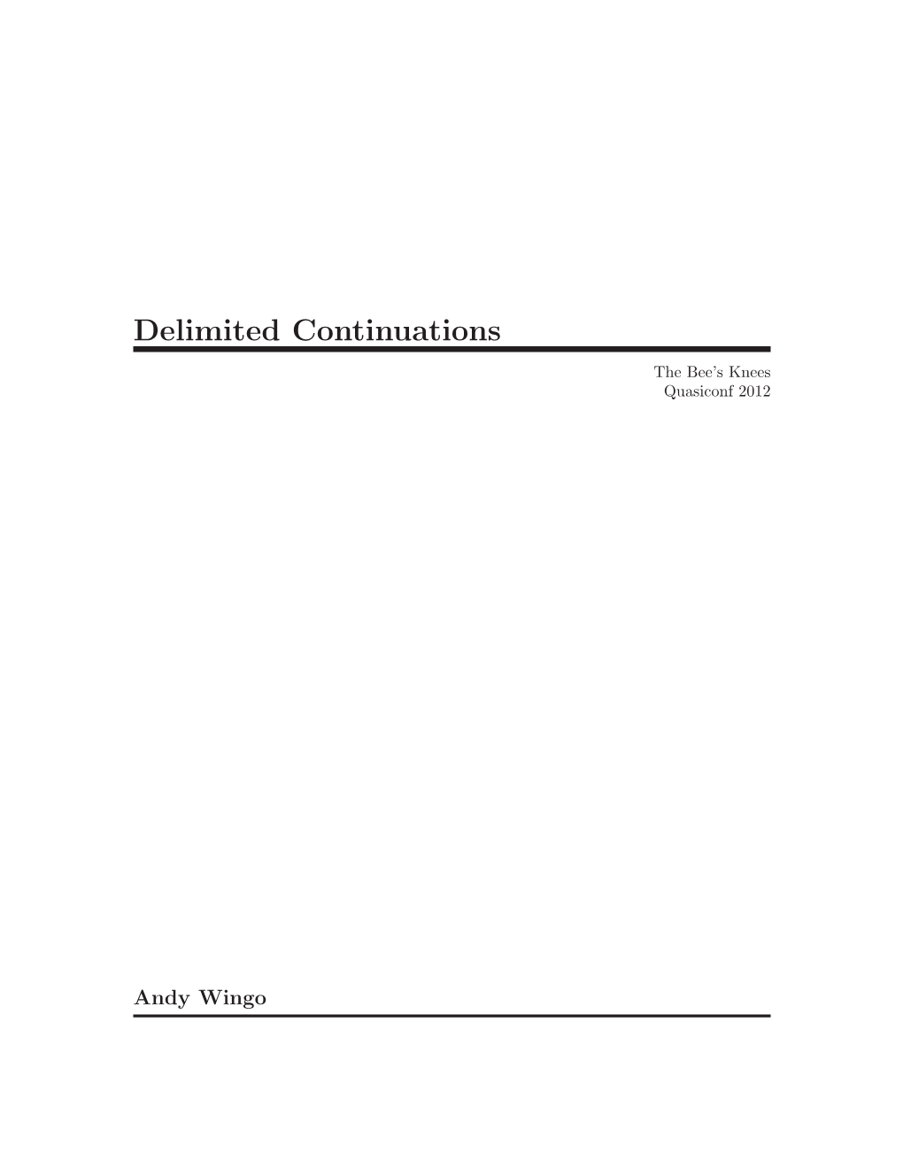 Delimited Continuations