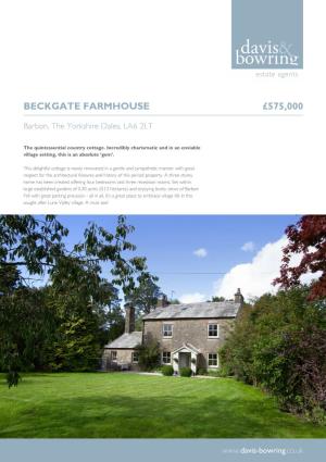 Beckgate Farmhouse £575,000