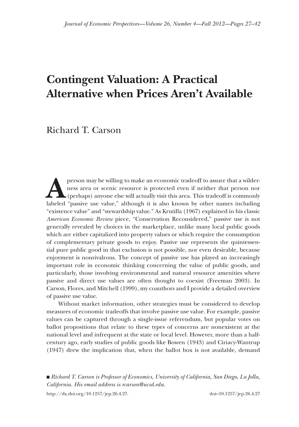 Contingent Valuation: a Practical Alternative When Prices Aren't