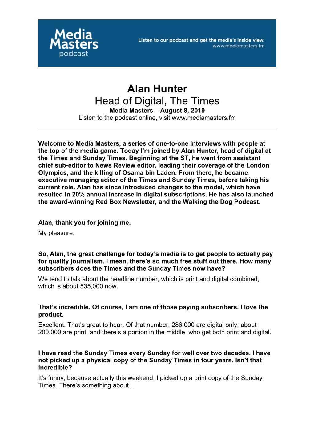 Alan Hunter Head of Digital, the Times Media Masters – August 8, 2019 Listen to the Podcast Online, Visit