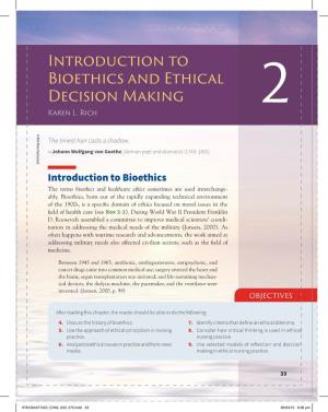 Introduction to Bioethics and Ethical Decision Making Karen L