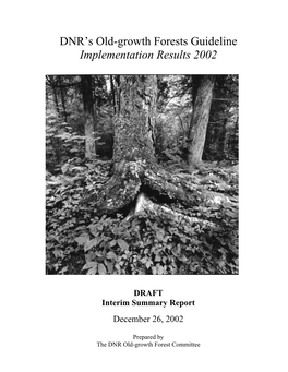DNR's Old-Growth Forests Guideline Implementation Results 2002