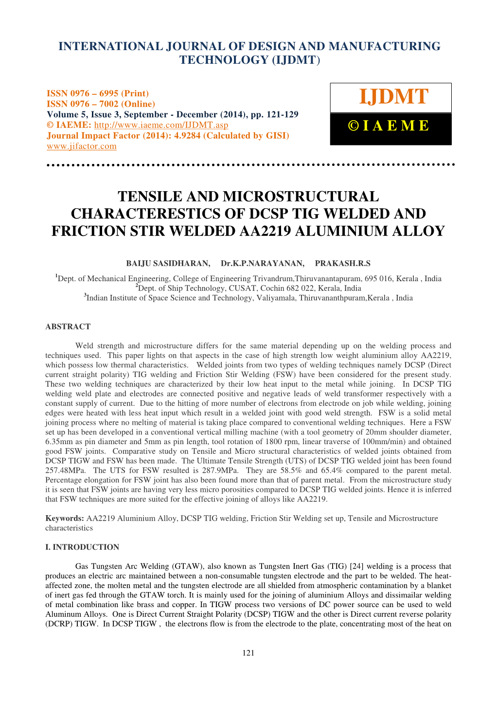 Tensile and Microstructural Characterestics of Dcsp Tig Welded and Friction Stir Welded Aa2219 Aluminium Alloy