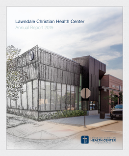 Lawndale Christian Health Center Annual Report 2019 UNEARTHING POSSIBILITIES