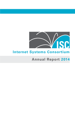 Internet Systems Consortium Annual Report 2014