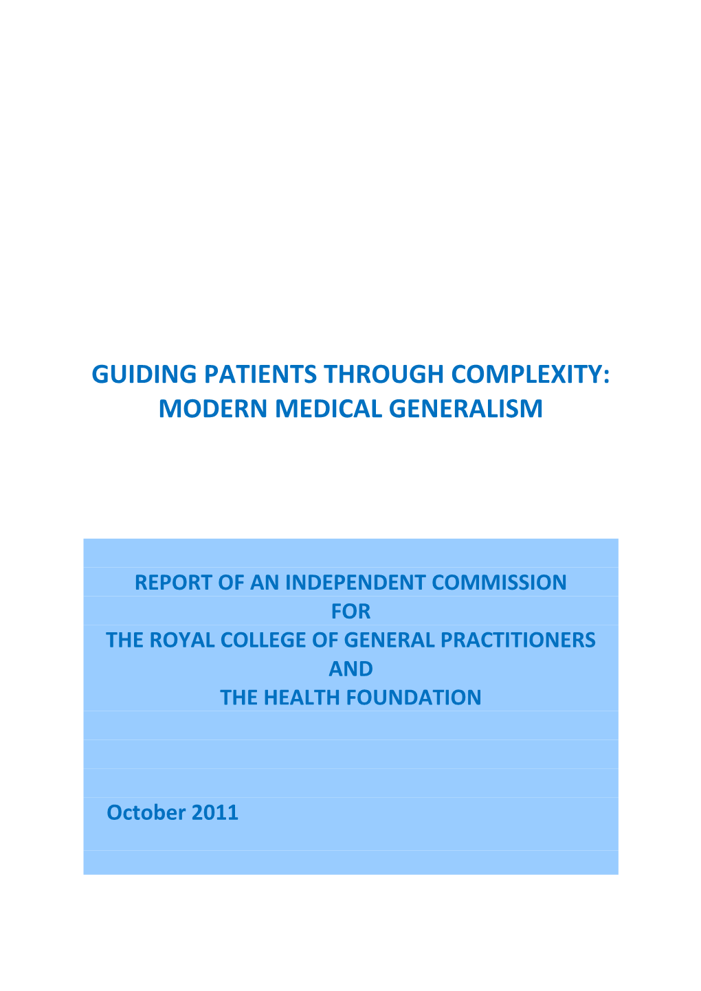 Guiding Patients Through Complexity: Modern Medical Generalism