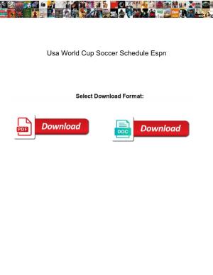 Usa World Cup Soccer Schedule Espn