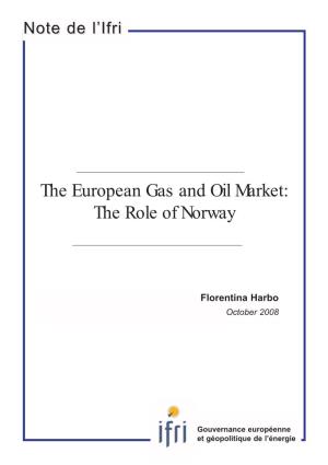 The European Gas and Oil Market: the Role of Norway